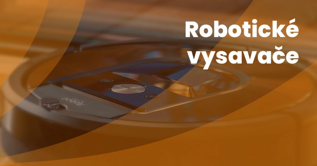 Roboticke Vysavace